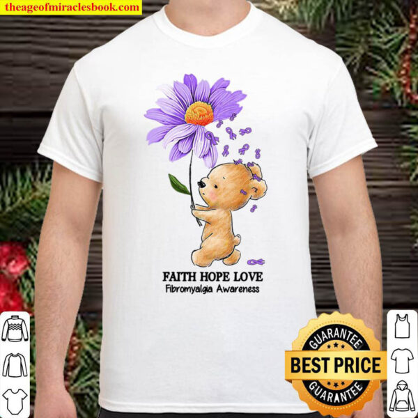 Faith Hope Love Fibromyalgia Awareness Shirt