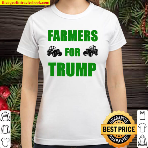 Farmers For Trump Classic Women T-Shirt