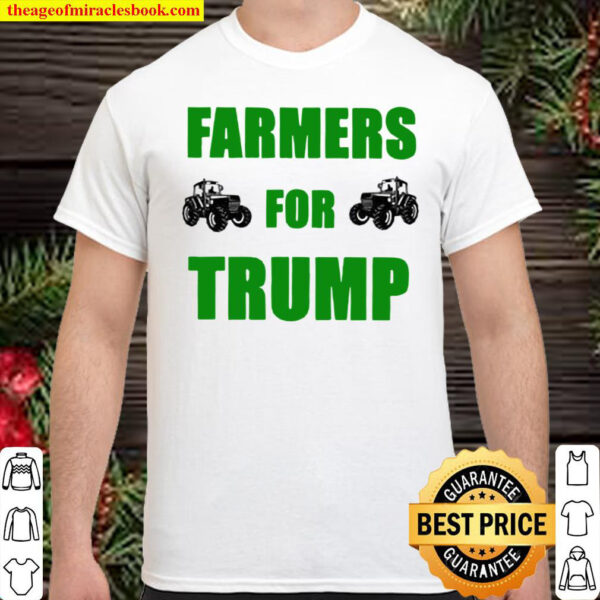 Farmers For Trump Shirt