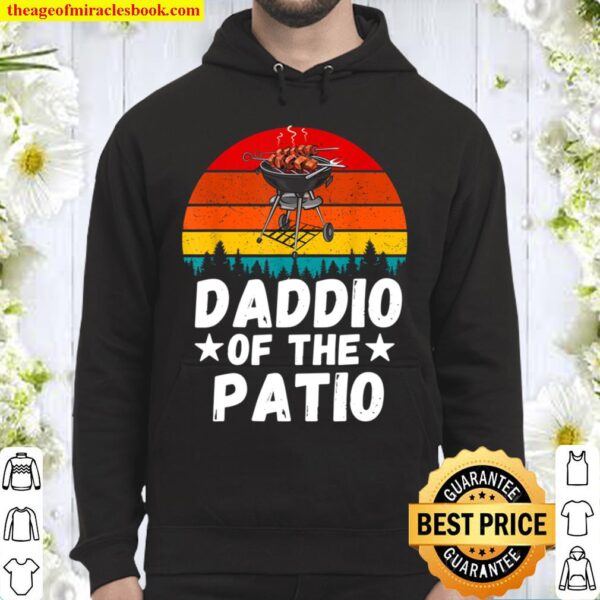 Father Day July 4th Daddio Of The Patio Dad Hoodie