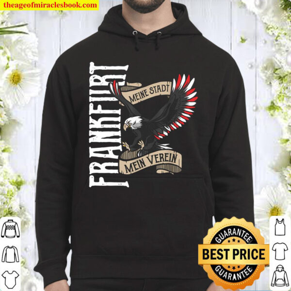Frankfurt Meine Stadt Mein Verein Adler Frankfurter Jungs Hoodie
