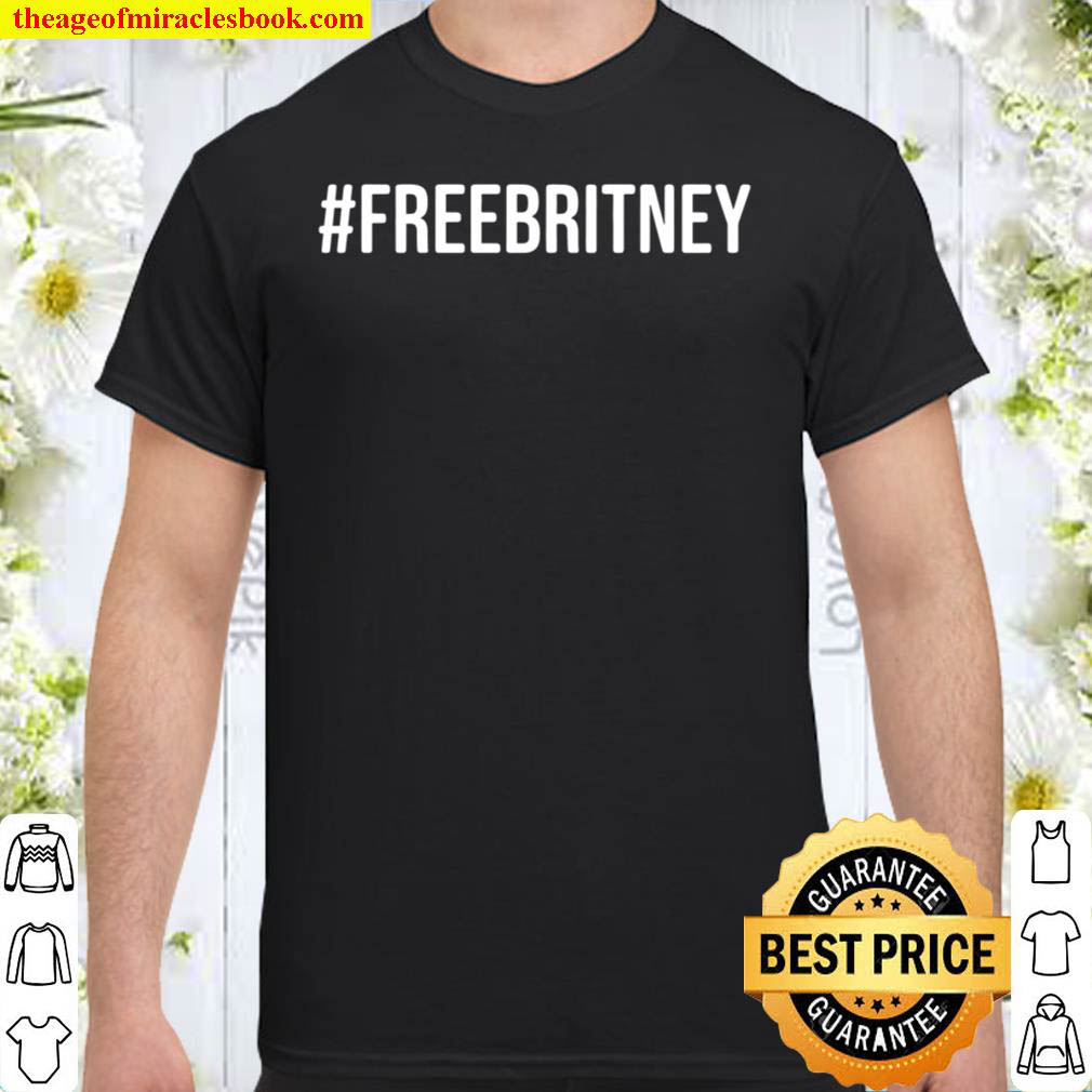 Free Britney Shirt, Britney Spears Shirt, Free Britney Movement, Leave Britney Alone Shirt