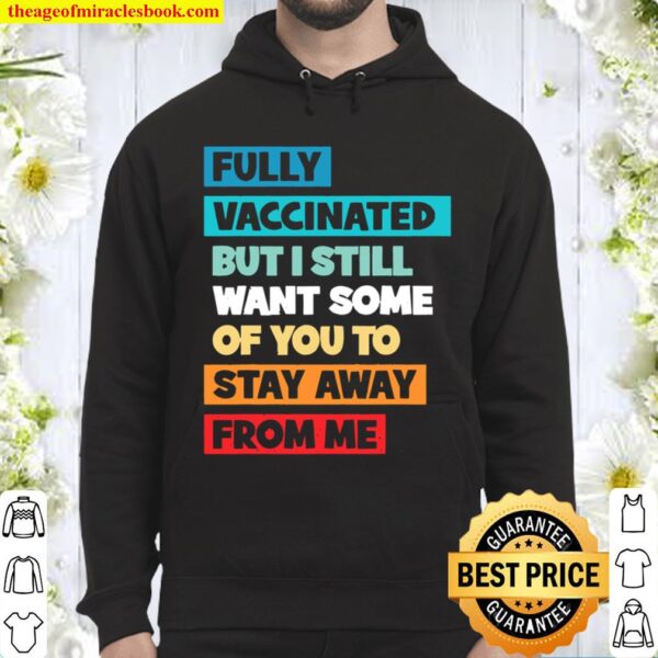 Fully Vaccinated Retro Vintage Funny Vaccine Vaccination Hoodie