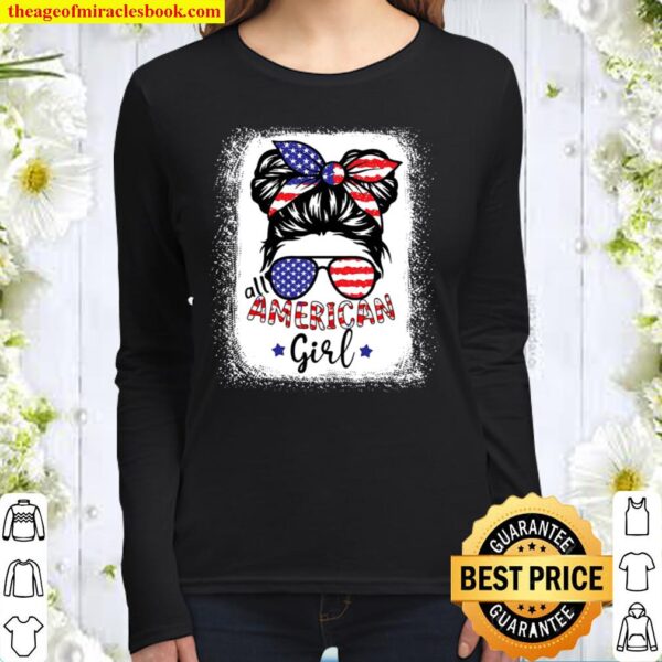 Funny All American Girl Bleached Shirts Patriotic July 4Th Women Long Sleeved