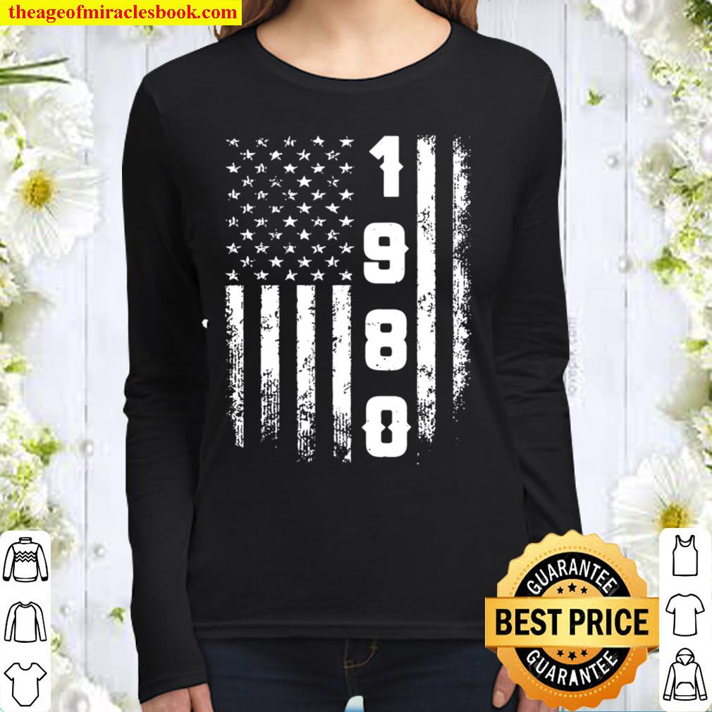 Funny Birthday America Flag Legend Awesome Epic Since 1980 Women Long Sleeved