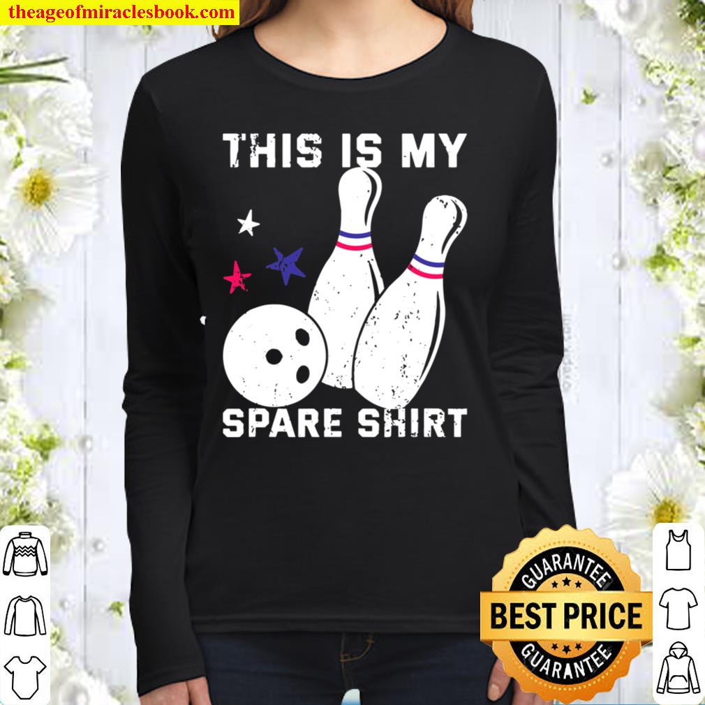 Funny Bowling Free Time Bowler Lover Player This Is My Spare Women Long Sleeved