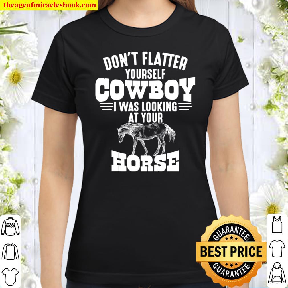 Funny Cowgirl Horse Gift For Western Girls Women Classic Women T-Shirt