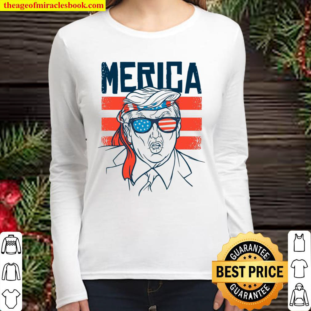 Funny Donald Trump 4Th Of July Independence Day America Flag Women Long Sleeved
