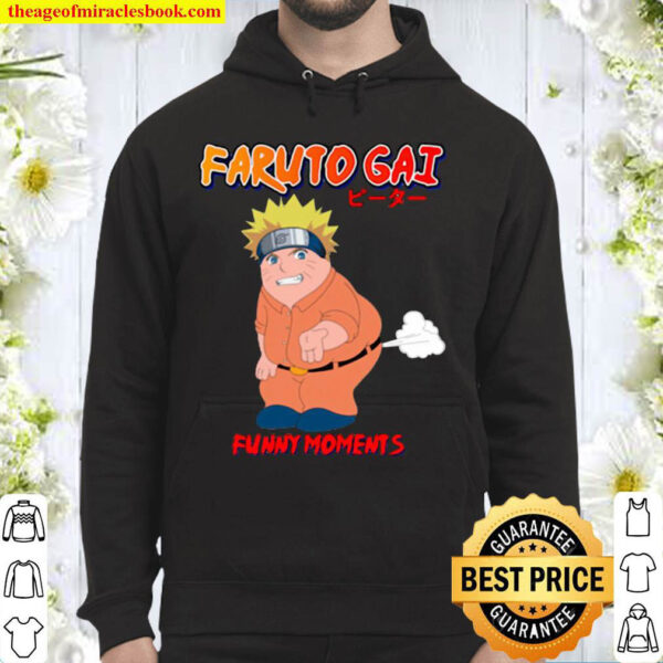 Funny Fat Naruto Faruto Faruto Gai Moment’s Hoodie