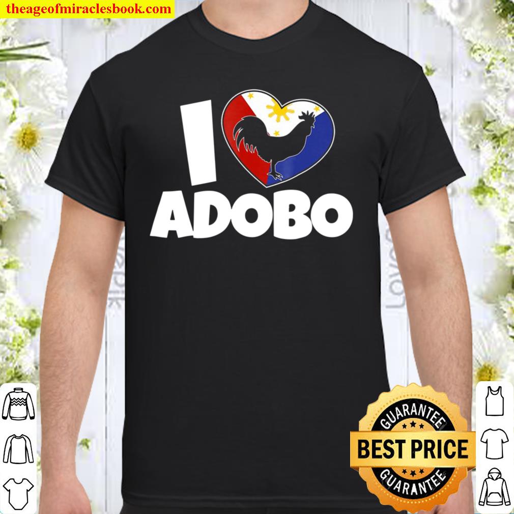 Funny I Love Adobo Filipino SHIRT