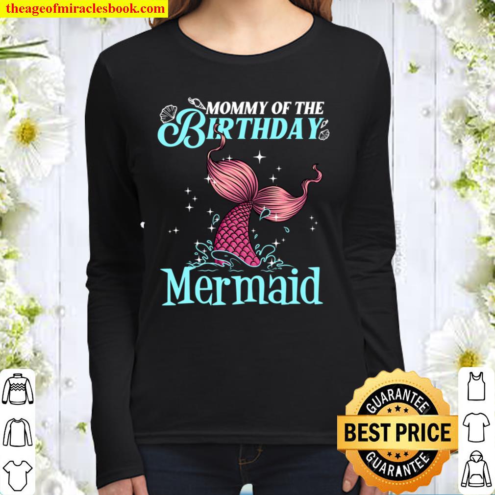 Funny Mommy Of The Birthday Mermaid Gift Mama Women Parent Women Long Sleeved
