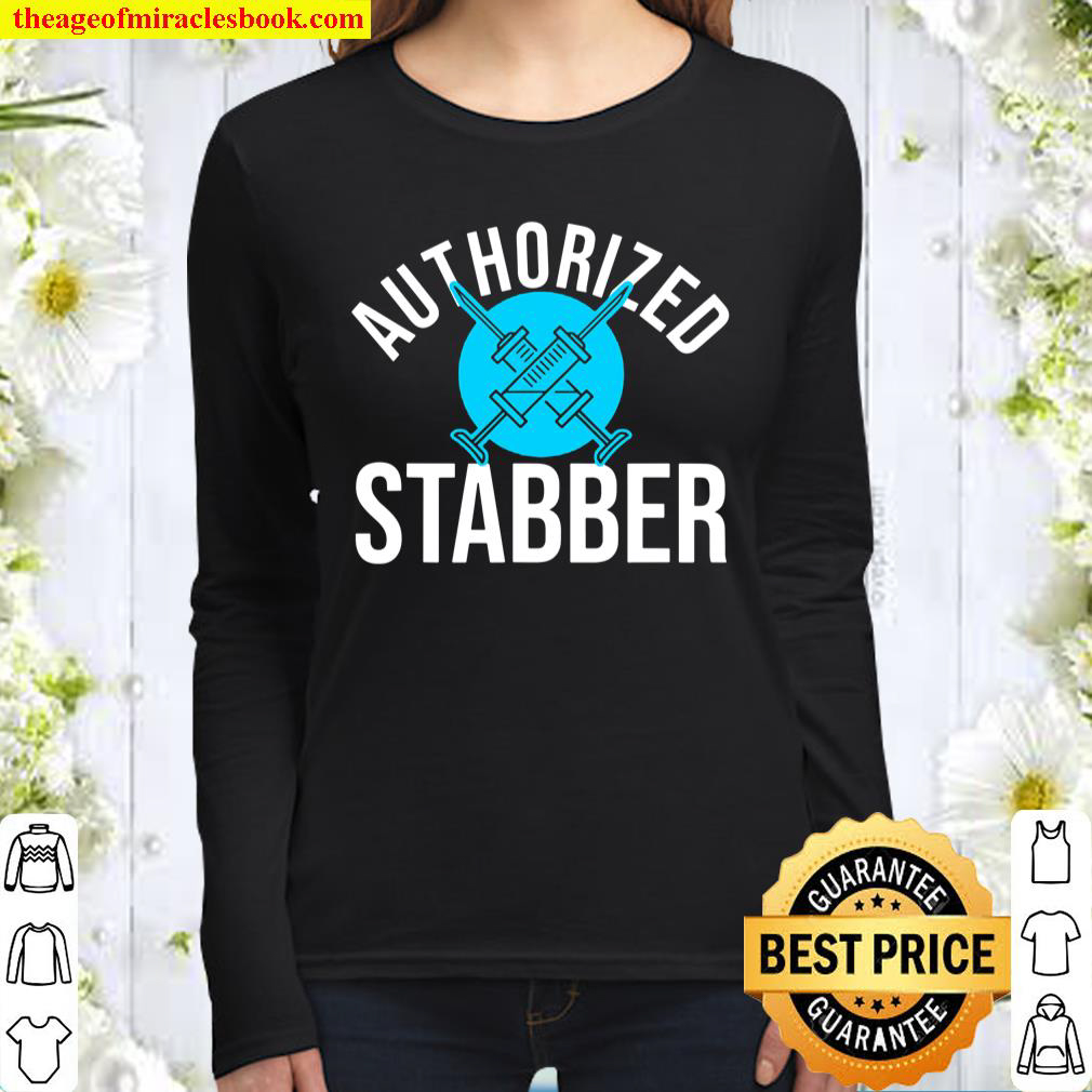 Funny Phlebotomist Quote Gift Authorized Stabber Graduate Women Long Sleeved