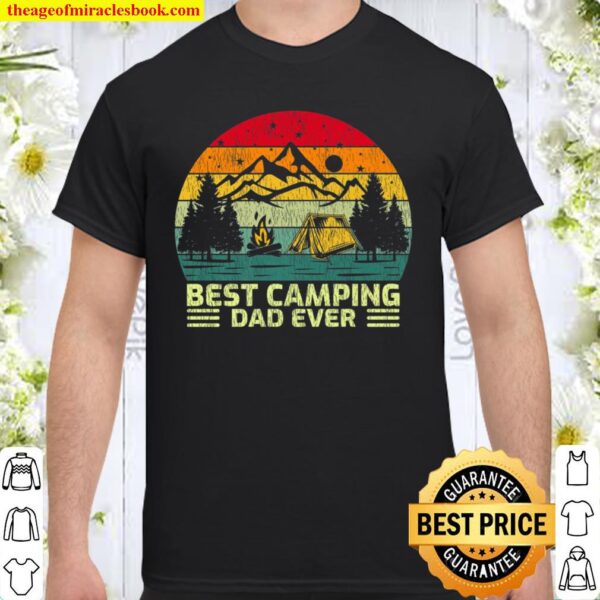 Funny Vintage Best Camping Dad Ever Daddy papa husband Father Shirt