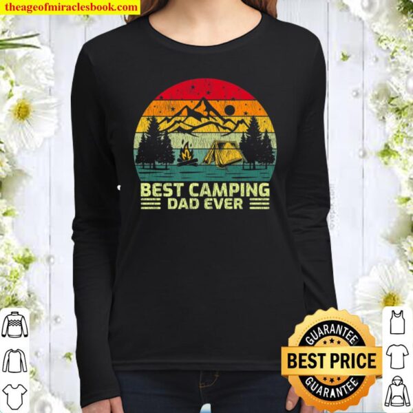 Funny Vintage Best Camping Dad Ever Daddy papa husband Father Women Long Sleeved