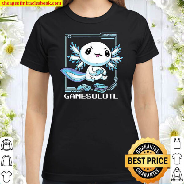 Gamesolotl Gamer Axolotl Fish Playing Video Games Lizard Games o Lotl Classic Women T Shirt