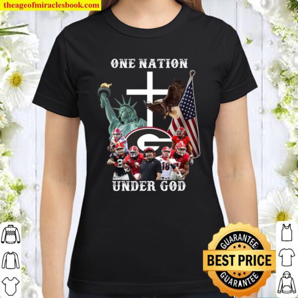 Georgia Bulldogs One Nation Under God Classic Women T-Shirt