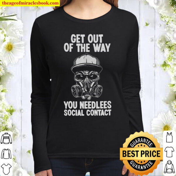 Get Out Of The Way You Needlees Social Contact Women Long Sleeved