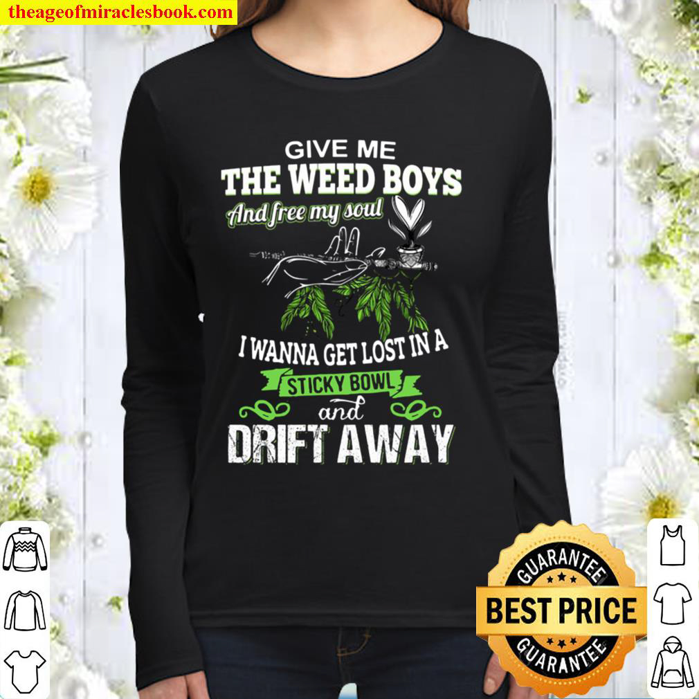 Give Me The Week Boys Heart Leaf Pipe Weed Smoking Lover Smoker Women Long Sleeved