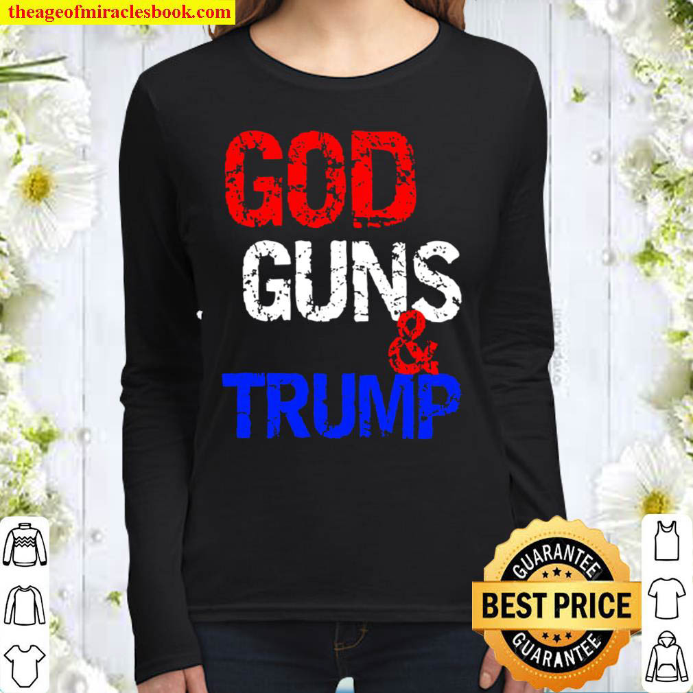 God Guns Trump Women Long Sleeved