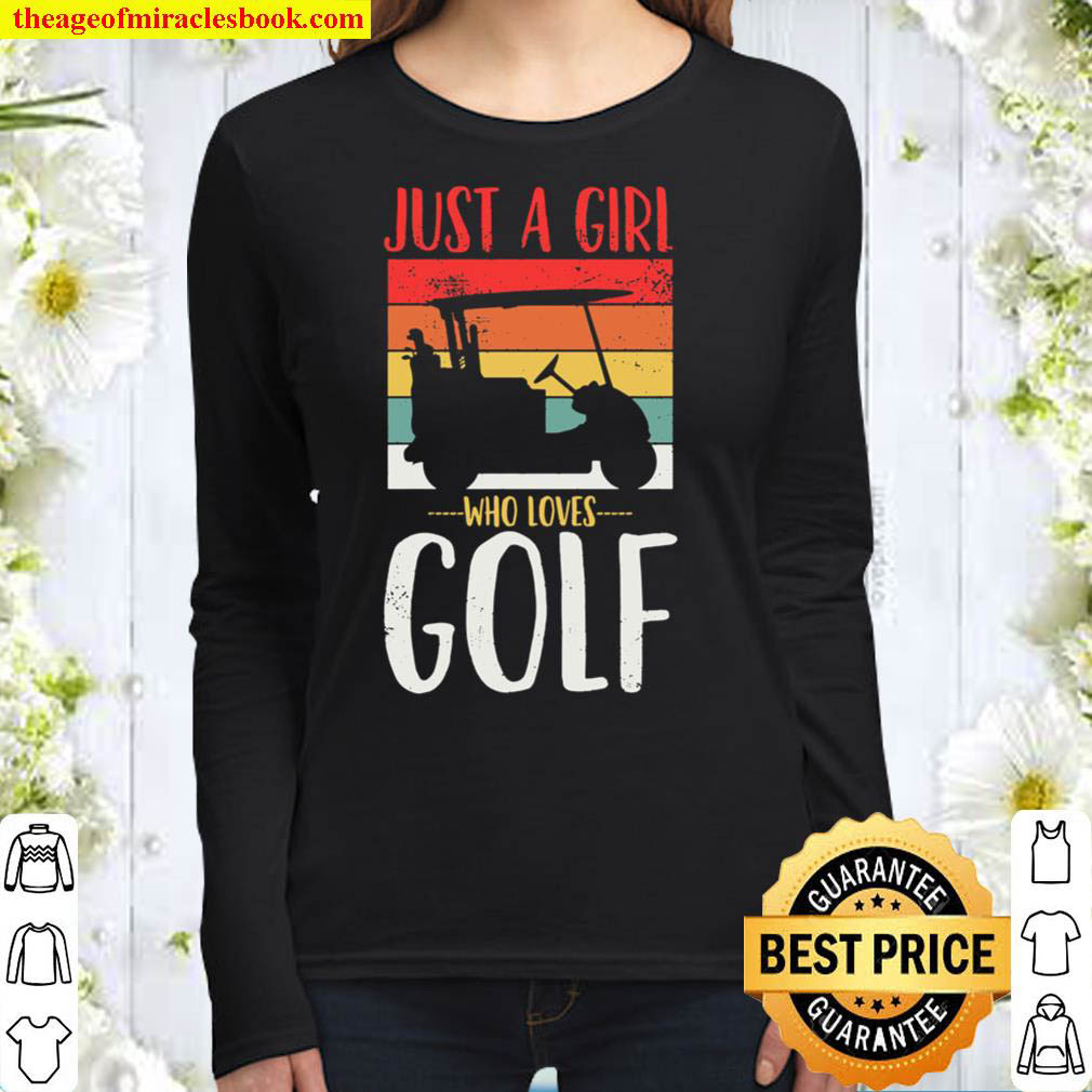 Golf Golfing Just a Girl Who Loves Golf Retro Vintage Women Long Sleeved