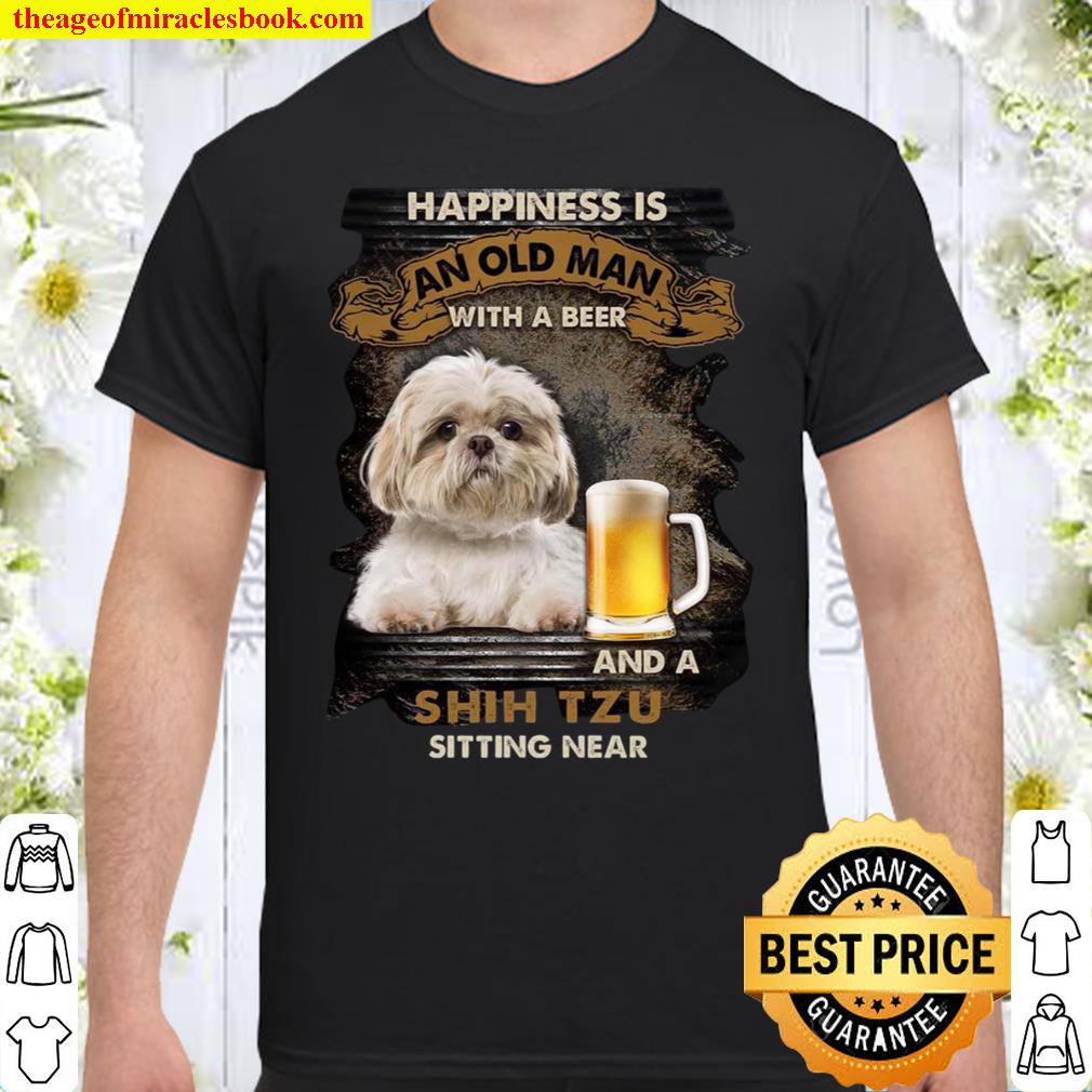 Happiness is an old man with a beer and a shih tzu sitting near shirt