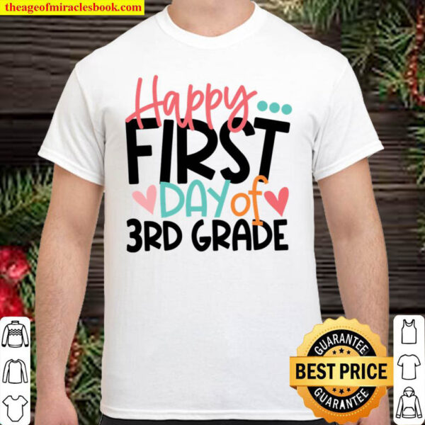 Happy First Day Of 3rd Grade 3rd Grade Squad Crew Tribe Shirt