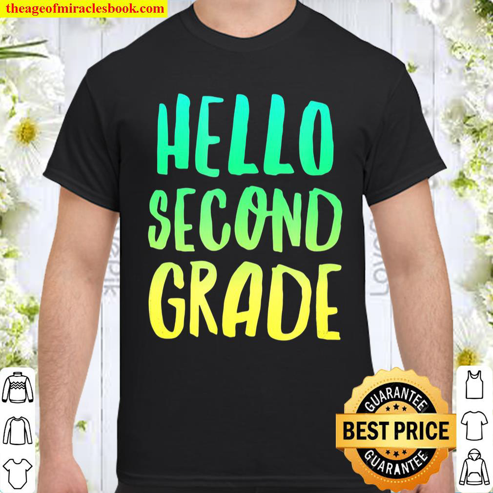 Hello 2Nd Grade Shirt Gift Back To School Tshirt Girls Boys Shirt