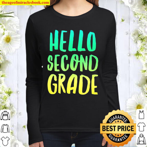 Hello 2Nd Grade Shirt Gift Back To School Tshirt Girls Boys Women Long Sleeved