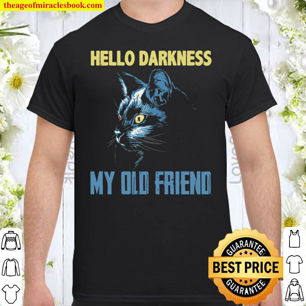Official Hello Darkness My Old Friend Black Cat T-shirt