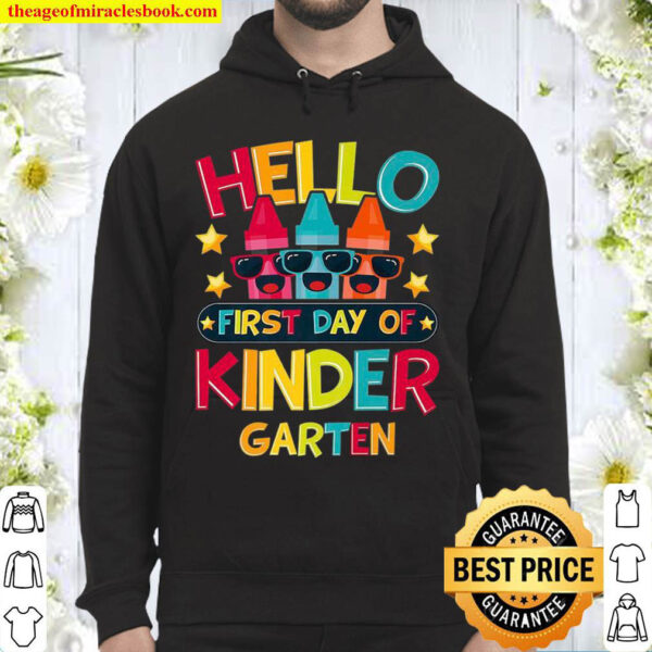 Hello First Day Of Kindergarten Hoodie