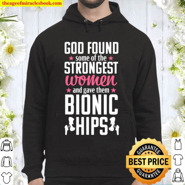 Hip Replacement Funny Strongest Quote Surgery Recovery Gift Hoodie
