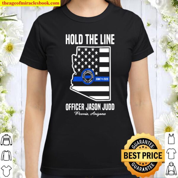 Hold The Line Officer Jason Judd Classic Women T-Shirt