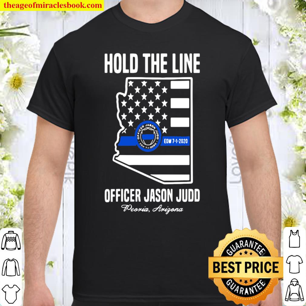 Hold The Line Officer Jason Judd Shirt