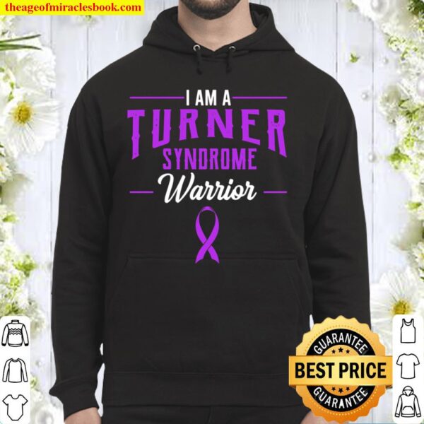 I Am A Turner Syndrome Warrior Hoodie