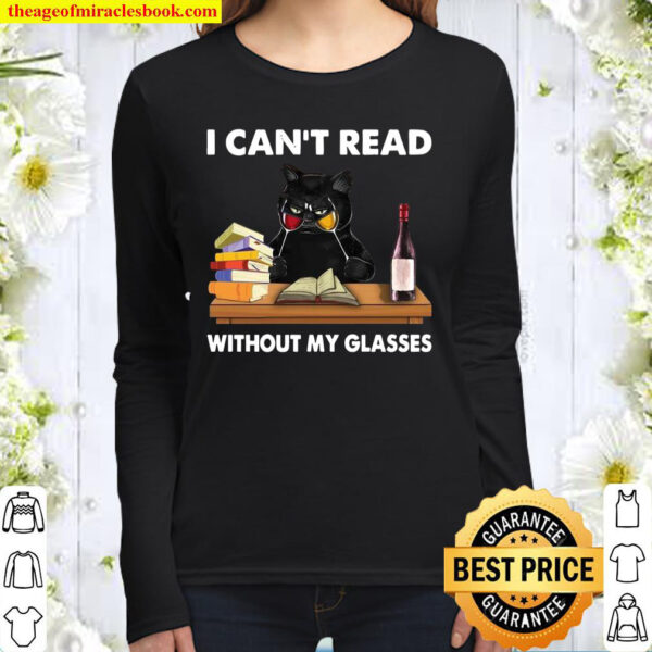 I Can’t Read Without My Glasses Women Long Sleeved