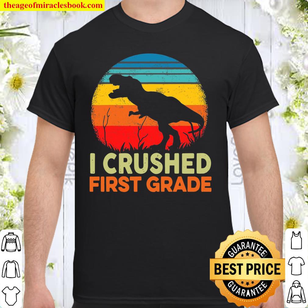 I Crushed 1St Grade Dinosaur Sunset Retro Graduation SHIRT