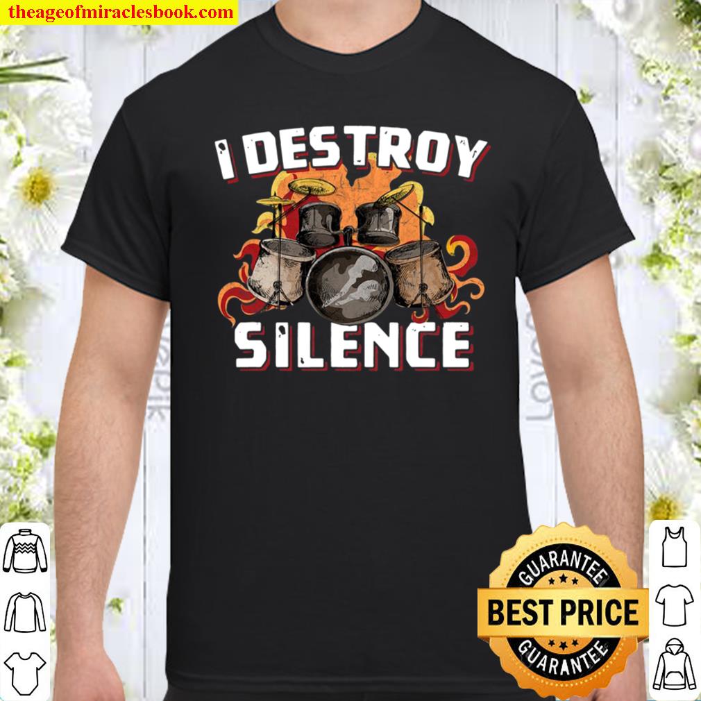 I Destroy Silence Drums Vintage Retro Drummer Gift Shirt