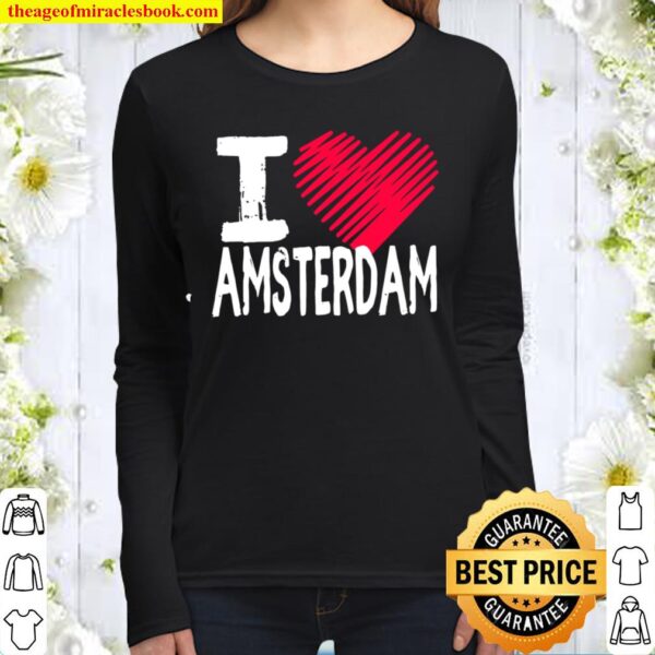 I Love Amsterdam Design Netherlands Tourist Souvenir Women Long Sleeved