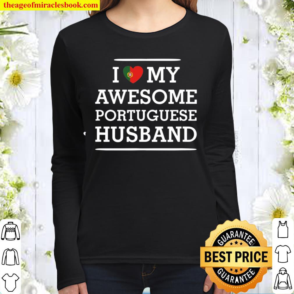 I Love My Awesome Portuguese Husband Flag Heart Tee For Wife Women Long Sleeved