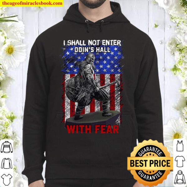 I Shall Not Enter Odin’s Hall With Fear Hoodie