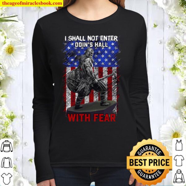 I Shall Not Enter Odin’s Hall With Fear Women Long Sleeved
