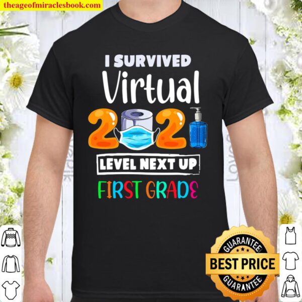 I Survived Virtual Kindergarten 2021 Level Up 1St Grade Shirt