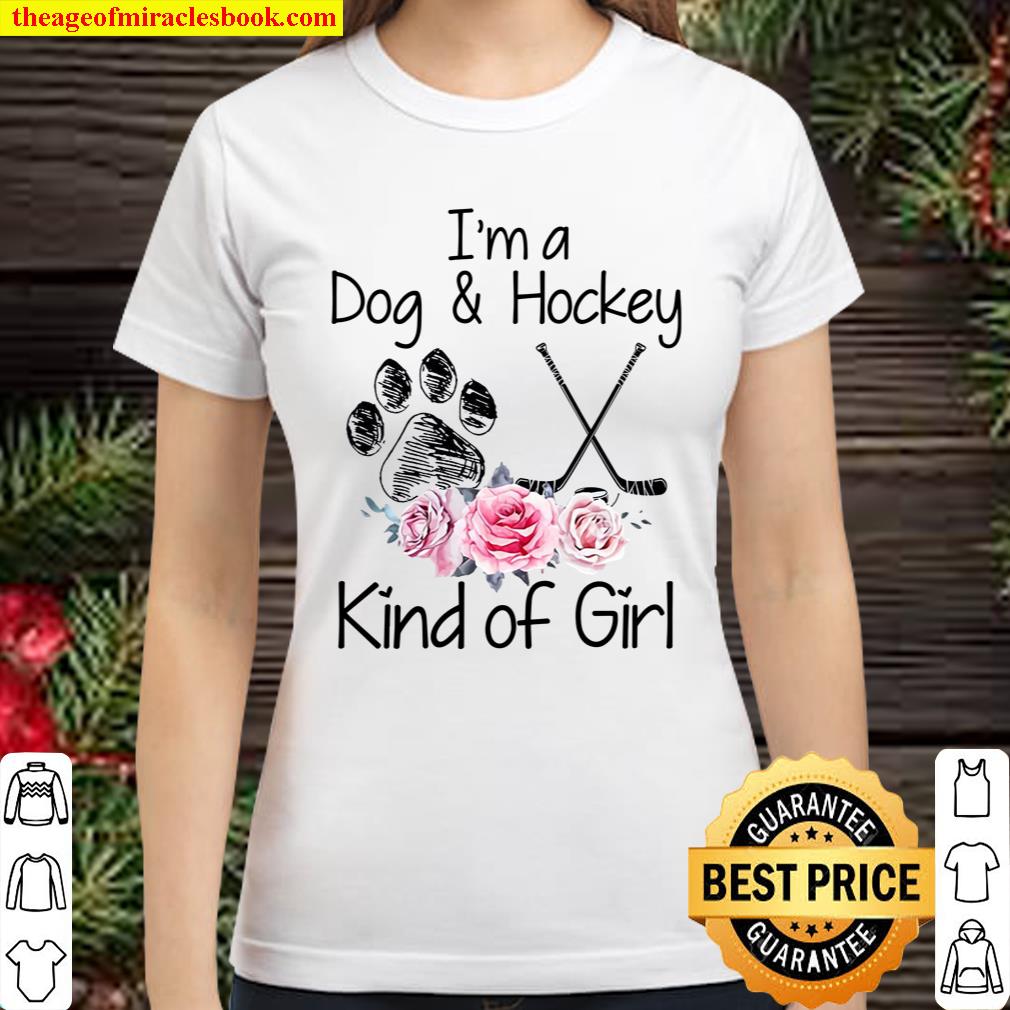 I’m A Dog And Hockey Kind Of Girl Classic Women T-Shirt