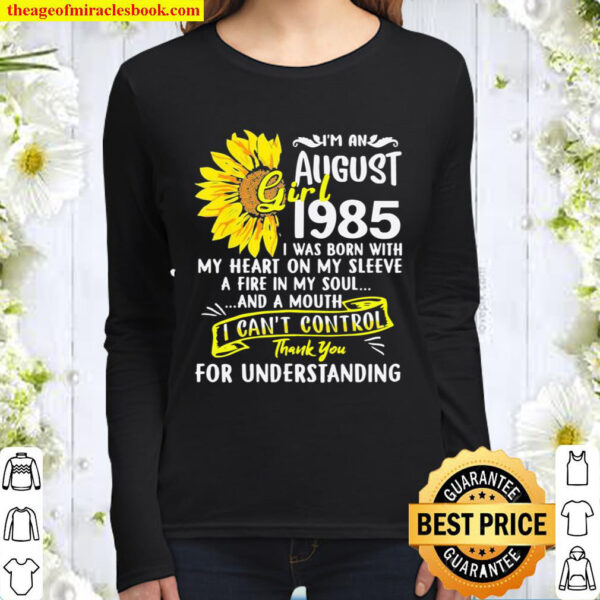 Im An August Girl 1985 35th Birthday Sunflower Women Long Sleeved