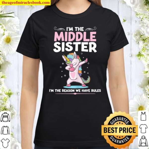 I’m The Middle Sister Middle Sister Classic Women T-Shirt