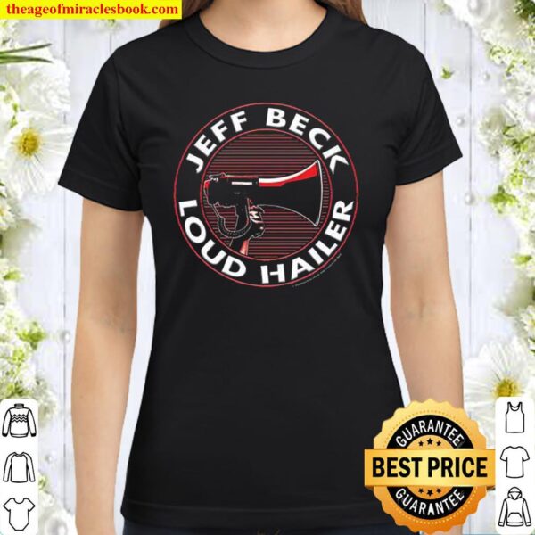 Jeff Beck Loud Hailer Classic Women T-Shirt