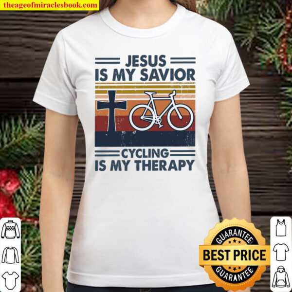 Jesus is my savior cycling is my therapy Classic Women T Shirt