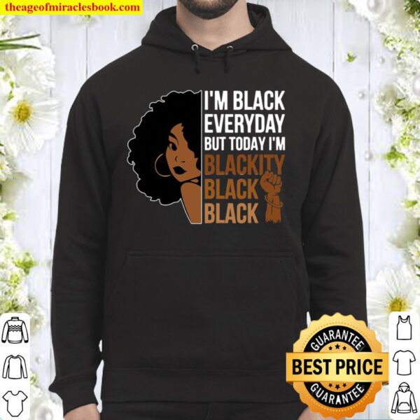 Juneteenth Blackity Black Woman African American History Hoodie