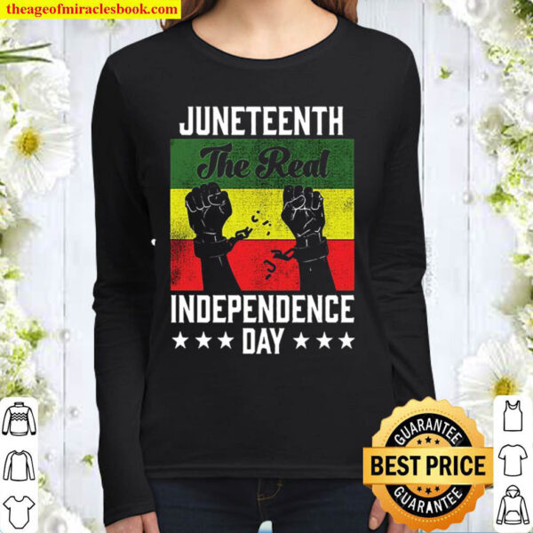 Juneteenth The Real Independence Day Women Long Sleeved