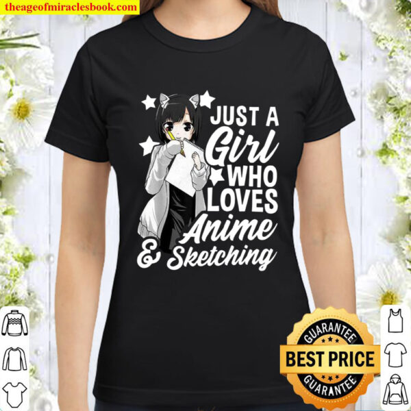 Just A Girl Who Loves Anime And Sketching Classic Women T-Shirt